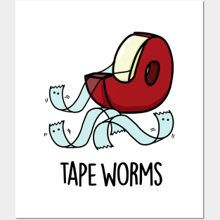 Tape Worms Funny Celophane Tape Puns Posters and Art